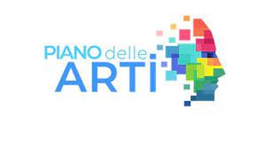 ECCO IL BANDO PER IL &quot;PIANO DELLE ARTI&quot; - AGGIORNAMENTO LINK PER INCONTRO 29/09/2021