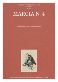 CONTINUA LA PUBBLICAZIONE DEI BRANI DI AMILCARE PONCHIELLI: ECCOVI LE MARCE n. 4 E 5