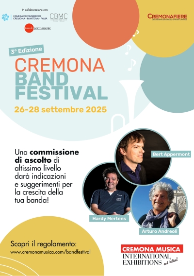 TORNA IL &quot;CREMONA BAND FESTIVAL&quot; SEMPRE CON UNA COMMISSIONE INTERNAZIONALE DI ALTISSIMO LIVELLO