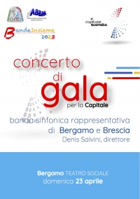 GRANDE CONCERTO DI GALA PER "BERGAMO E BRESCIA CAPITALE DELLA CULTURA 2023"