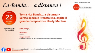 TORNA &quot;LA BANDA... A DISTANZA !&quot; CON UNA SERATA SPECIALE PRE-NATALIZIA, OSPITE IL GRANDE COMPOSITORE HARDY MERTENS !