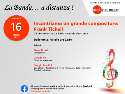 A &quot;LA BANDA... A DISTANZA!&quot; INCONTRIAMO UN GRANDE COMPOSITORE: FRANK TICHELI