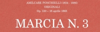 IN OMAGGIO LA MARCIA N. 3 DI AMILCARE PONCHIELLI